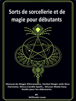 cover image of Sorts de sorcellerie et de magie pour débutants.